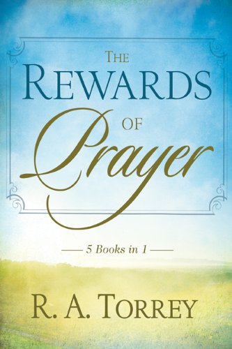 The Rewards of Prayer