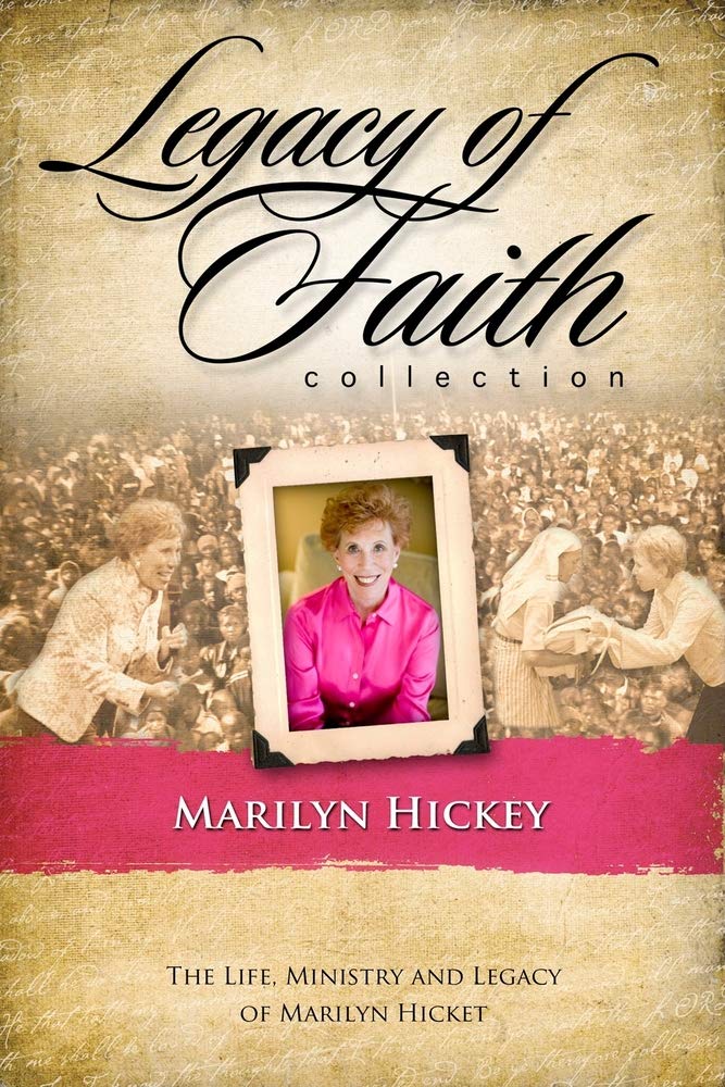 Legacy of Faith - Marilyn Hickey