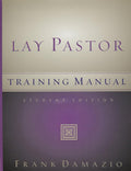 Lay Pastor Training Manual (Student Edition)