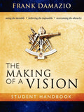 The Making of a Vision (Student Edition)
