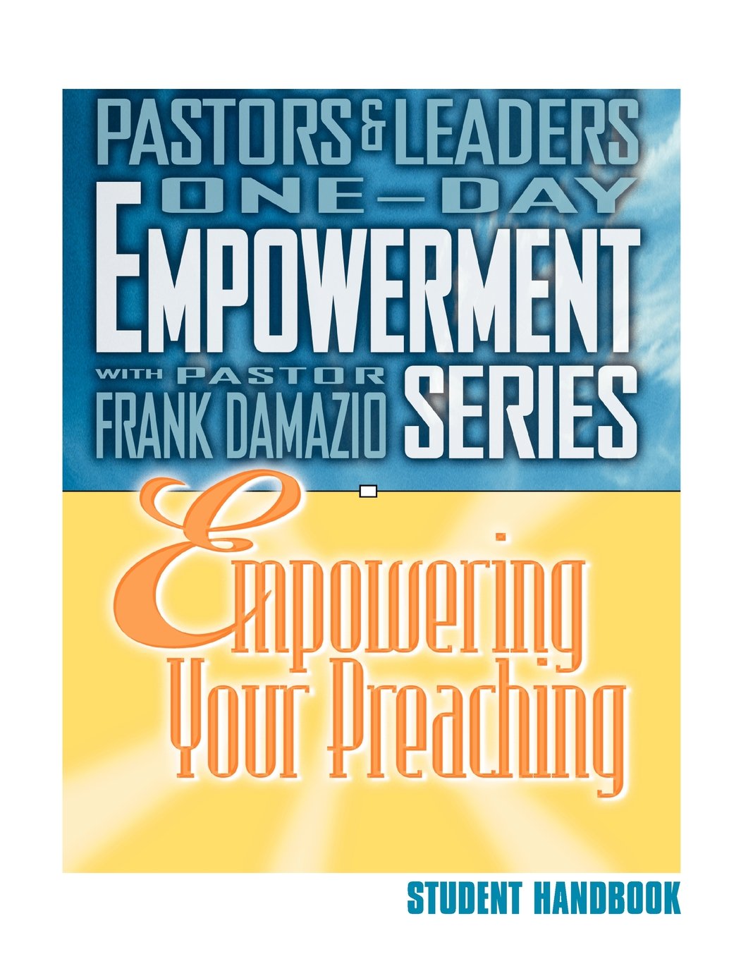 Empowering Your Preaching- Student Handbook