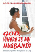 God, Where Is My Husband?