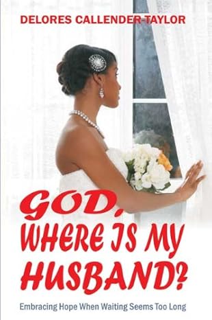 God, Where Is My Husband?