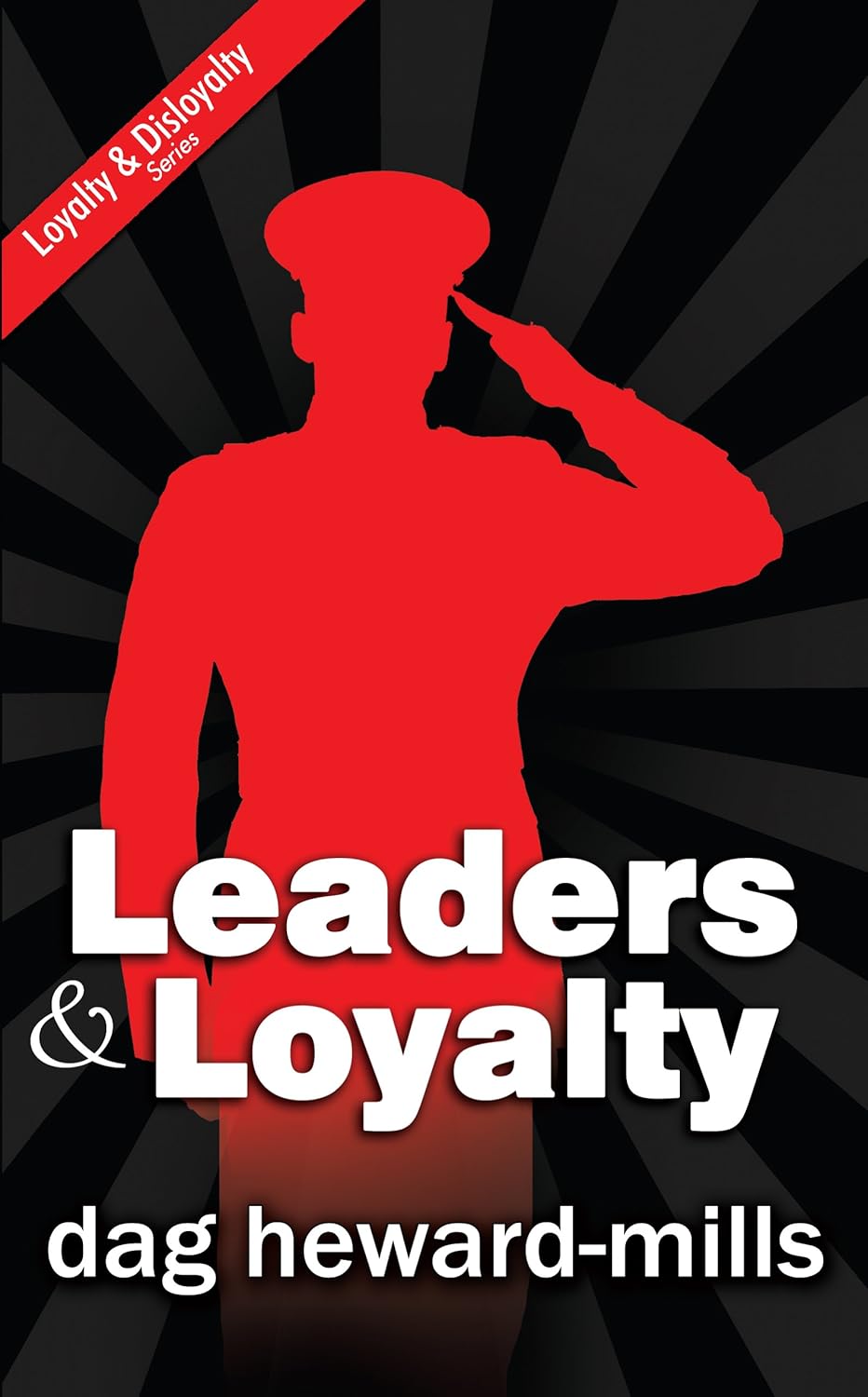 Leaders & Loyalty