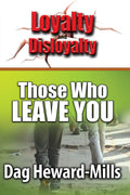 Those Who Leave You (Loyalty And Disloyalty)
